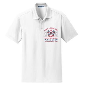 Shes A Good Girl Loves Her Mama Patriotic Bow Dry Zone Grid Polo