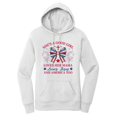 Shes A Good Girl Loves Her Mama Patriotic Bow Women's Pullover Hoodie