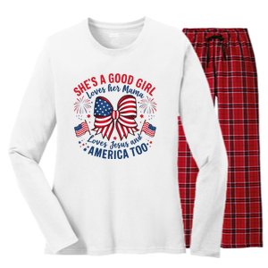 Shes A Good Girl Loves Her Mama 4th Of July Women's Long Sleeve Flannel Pajama Set 