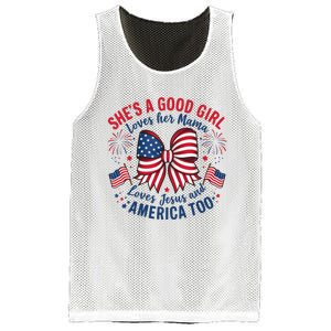 Shes A Good Girl Loves Her Mama 4th Of July Mesh Reversible Basketball Jersey Tank