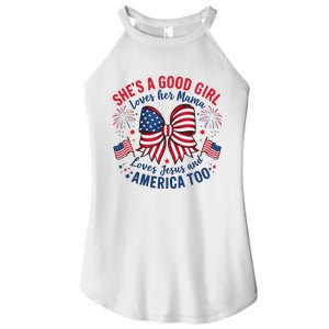 Shes A Good Girl Loves Her Mama 4th Of July Women's Perfect Tri Rocker Tank