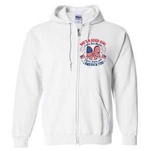 Shes A Good Girl Loves Her Mama 4th Of July Full Zip Hoodie