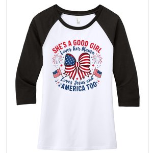 Shes A Good Girl Loves Her Mama 4th Of July Women's Tri-Blend 3/4-Sleeve Raglan Shirt