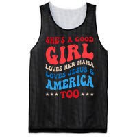 She's A Good Loves Her Mama Jesus & America Too Groovy Mesh Reversible Basketball Jersey Tank