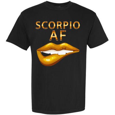 Scorpio Af Gold Sexy Lip Birthday Gift Garment-Dyed Heavyweight T-Shirt