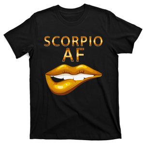 Scorpio Af Gold Sexy Lip Birthday Gift T-Shirt