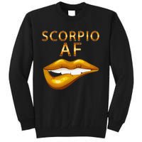 Scorpio Af Gold Sexy Lip Birthday Gift Tall Sweatshirt