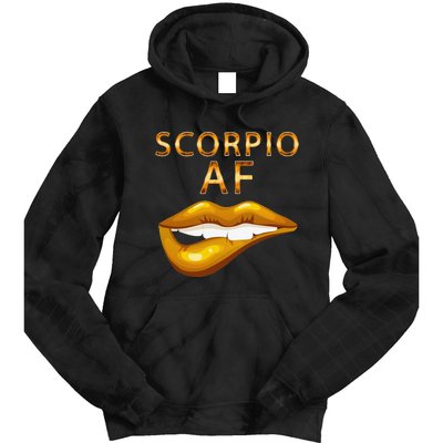 Scorpio Af Gold Sexy Lip Birthday Gift Tie Dye Hoodie