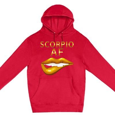 Scorpio Af Gold Sexy Lip Birthday Gift Premium Pullover Hoodie