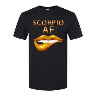 Scorpio Af Gold Sexy Lip Birthday Gift Softstyle CVC T-Shirt