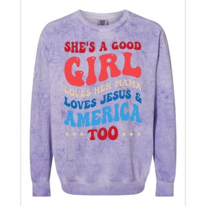 She's A Good Loves Her Mama Jesus & America Too Groovy Colorblast Crewneck Sweatshirt