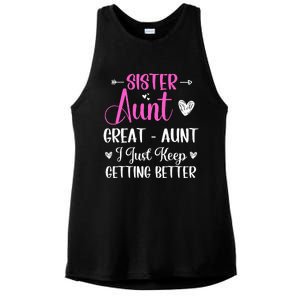 Sister aunt great aunt i just keep getting better new auntie Ladies PosiCharge Tri-Blend Wicking Tank