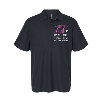 Sister aunt great aunt i just keep getting better new auntie Softstyle Adult Sport Polo