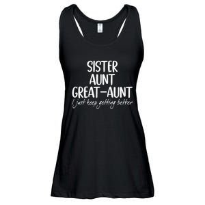 sister aunt greataunt i just keep getting better Ladies Essential Flowy Tank