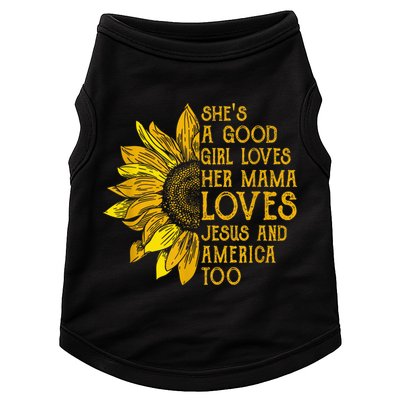 She's a good girl loves her mama jesus and america too US Doggie Tank