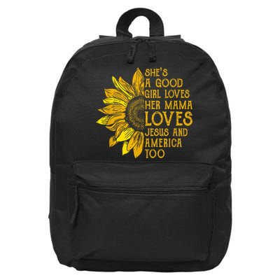 She's a good girl loves her mama jesus and america too US 16 in Basic Backpack