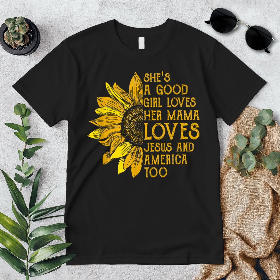She's a good girl loves her mama jesus and america too US Premium T-Shirt
