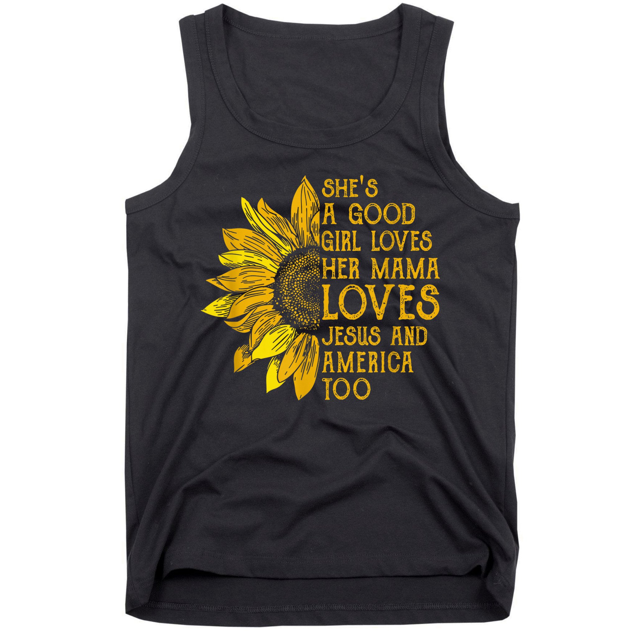 She's a good girl loves her mama jesus and america too US Tank Top