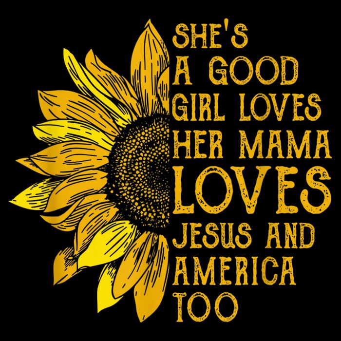 She's a good girl loves her mama jesus and america too US Womens T-Shirt