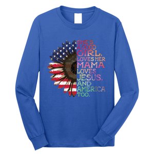 Shes A Good Girl Loves Her Mama Jesus & America Too Hippie Long Sleeve Shirt