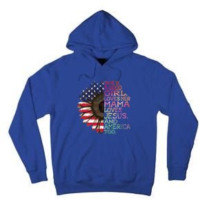 Shes A Good Girl Loves Her Mama Jesus & America Too Hippie Tall Hoodie