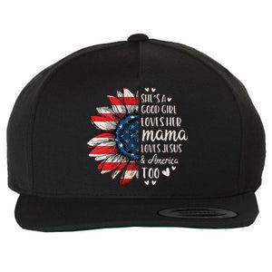 Shes A Good Girl Loves Her Mama Jesus America Too Wool Snapback Cap