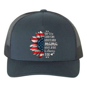 Shes A Good Girl Loves Her Mama Jesus America Too Yupoong Adult 5-Panel Trucker Hat