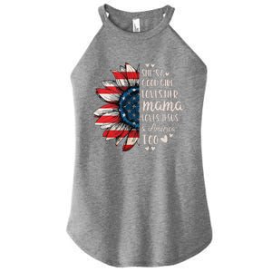 Shes A Good Girl Loves Her Mama Jesus America Too Women's Perfect Tri Rocker Tank