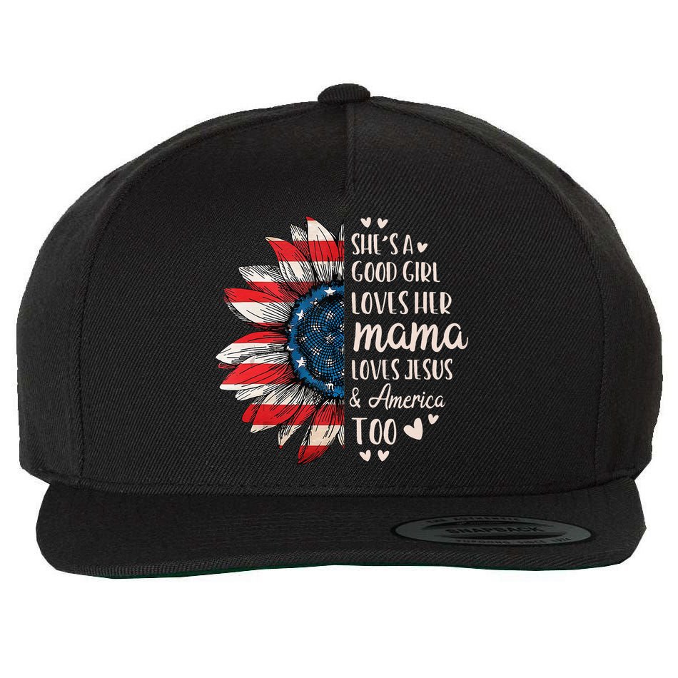 She's A Good Girl Loves Her Mama Jesus America Too Wool Snapback Cap