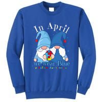 Support Advocate Gnomes In April Blue Utism Awareness Gift Tall Sweatshirt