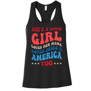 Shes A Good Girl Loves Her Mama Jesus & America Too Groovy Women's Racerback Tank