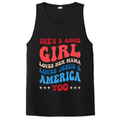 Shes A Good Girl Loves Her Mama Jesus & America Too Groovy PosiCharge Competitor Tank