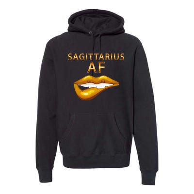 Sagittarius Af Gold Sexy Lip Birthday Premium Hoodie