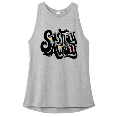 Sashay Away Gift Lgbt Drag Queen Cool Gift Ladies PosiCharge Tri-Blend Wicking Tank