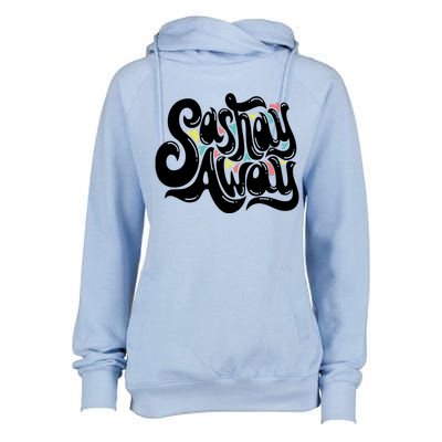 Sashay Away Gift Lgbt Drag Queen Cool Gift Womens Funnel Neck Pullover Hood