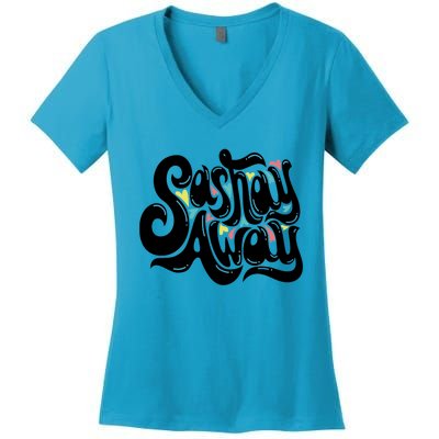 Sashay Away Gift Lgbt Drag Queen Cool Gift Women's V-Neck T-Shirt