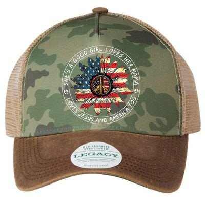 SheS A Good Girl Loves Her Mama Loves Jesus And America Too Legacy Tie Dye Trucker Hat