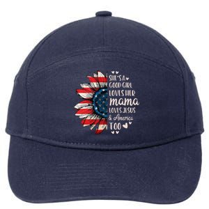 Shes A Good Loves Her Mama Jesus America Too 7-Panel Snapback Hat