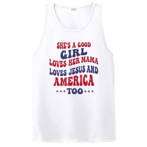 Shes A Good Girl Loves Her Mama Loves Jesus And America Too PosiCharge Competitor Tank