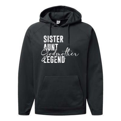 Sister Aunt Godmother Legend Funny Cool Auntie Saying Performance Fleece Hoodie