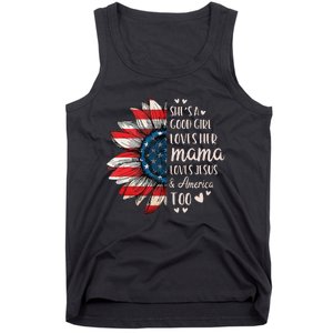 Shes A Good Girl Loves Her Mama Jesus America Too Tank Top