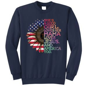 Shes A Good Loves Her Mama Jesus & America Too Hippie Sweatshirt