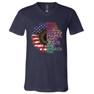 Shes A Good Loves Her Mama Jesus & America Too Hippie V-Neck T-Shirt