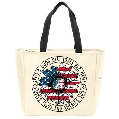 Shes A Good Girl Loves Her Mama Loves Jesus And America Zip Tote Bag