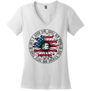 Shes A Good Girl Loves Her Mama Loves Jesus And America Women's V-Neck T-Shirt