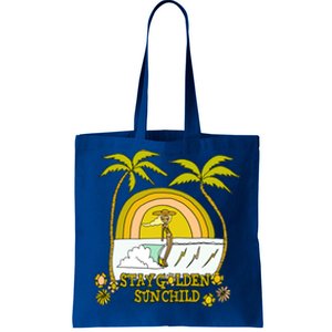 Stay A Golden Sun Summer Vibes Beach Vacay Summertime Great Gift Tote Bag