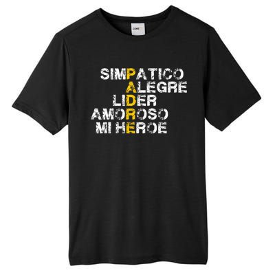 Spanish Acronym Gift For Fathers Day Tall Fusion ChromaSoft Performance T-Shirt