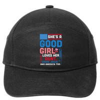 SheS A Good Girl Loves Her Aunt Loves Jesus And America Too 7-Panel Snapback Hat