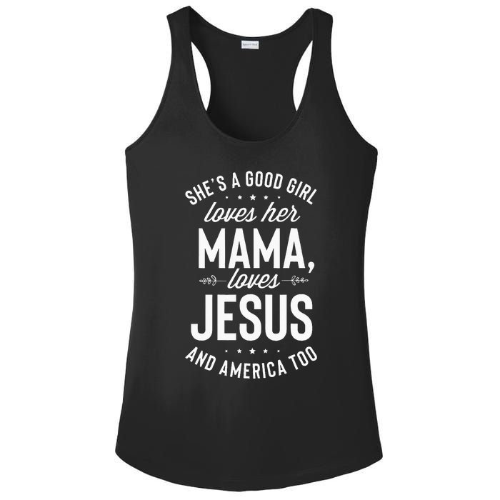 Shes A Good Girl Loves Her Mama Loves Jesus And America Too Ladies PosiCharge Competitor Racerback Tank