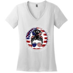 She's A Good Loves Her Mama Jesus America Too Messy Bun Women's V-Neck T-Shirt